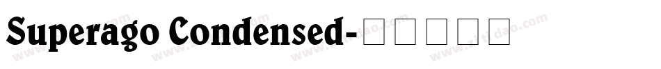 Superago Condensed字体转换